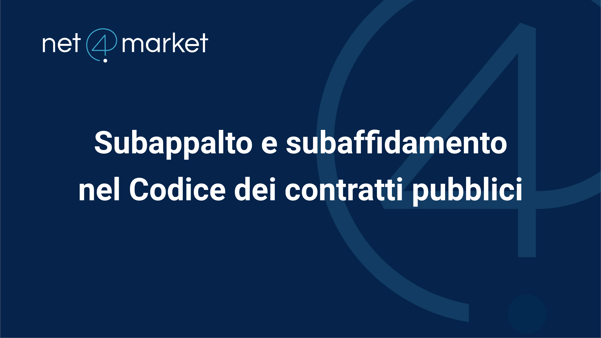 Subappalto e subaffidamento nel Codice dei contratti pubblici