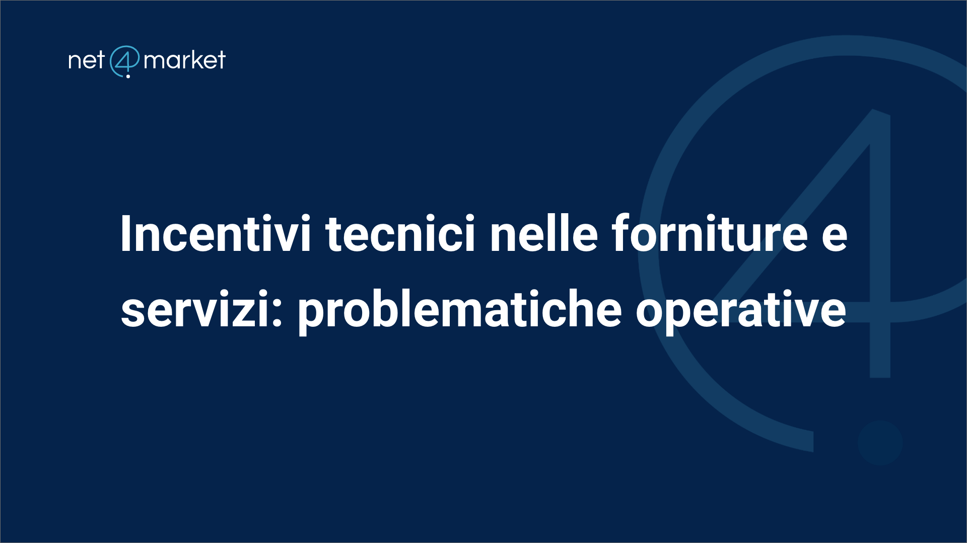 Nuovo corsoIncentivi tecnici nelle forniture e servizi: problematiche operative